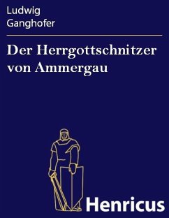Cover Der Herrgottschnitzer von Ammergau (eBook, ePUB)