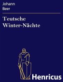 Teutsche Winter-Nächte (eBook, ePUB)