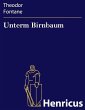 Unterm Birnbaum (eBook, ePUB) - Bild 1