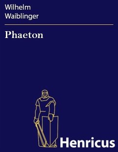 Phaeton (eBook, ePUB) - Waiblinger, Wilhelm