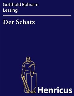 Der Schatz (eBook, ePUB) - Lessing, Gotthold Ephraim