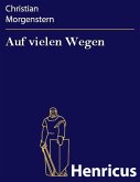 Auf vielen Wegen (eBook, ePUB)