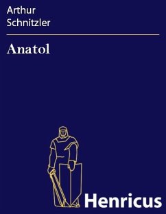 Anatol (eBook, ePUB) - Schnitzler, Arthur