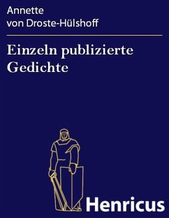 Einzeln publizierte Gedichte (eBook, ePUB) - Droste-Hülshoff, Annette von