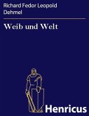 Weib und Welt (eBook, ePUB) Weib und Welt (eBook, ePUB)