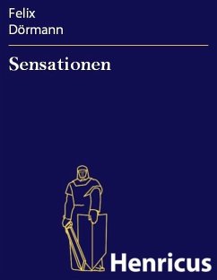 Sensationen (eBook, ePUB) - Dörmann, Felix