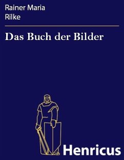 Das Buch der Bilder (eBook, ePUB) - Rilke, Rainer Maria