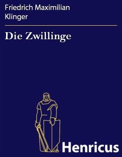 Die Zwillinge (eBook, ePUB) - Klinger, Friedrich Maximilian