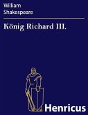 König Richard III. (eBook, ePUB)
