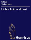 Liebes Leid und Lust (eBook, ePUB)