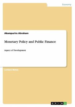 Monetary Policy and Public Finance - Abraham, Akampurira