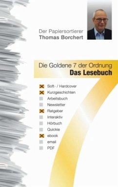 Die Goldene 7 der Ordnung - Das Lesebuch - Borchert, Thomas