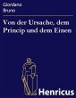 Von der Ursache, dem Princip und dem... - Bild 1