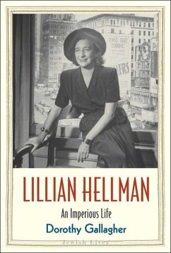 Lillian Hellman - Gallagher, Dorothy