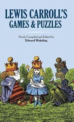 Lewis Carroll's Games and Puzzles - Carroll, Lewis