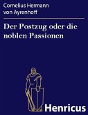 Der Postzug oder die noblen Passionen (eBook, ePUB)