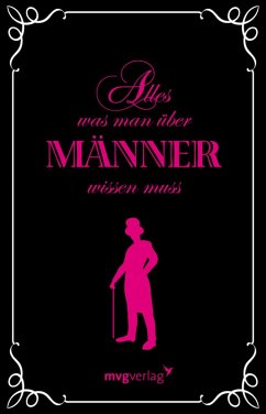 Alles, was man über Männer wissen muss (eBook, PDF) - Schumann, Alina