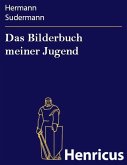 Das Bilderbuch meiner Jugend (eBook, ePUB) Das Bilderbuch meiner Jugend (eBook, ePUB)