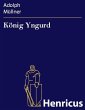König Yngurd (eBook, ePUB) - Bild 1
