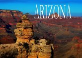 Arizona - Ein kleiner Bildband Arizona - Ein kleiner Bildband