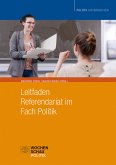 Leitfaden Referendariat im Fach Politik Leitfaden Referendariat im Fach Politik