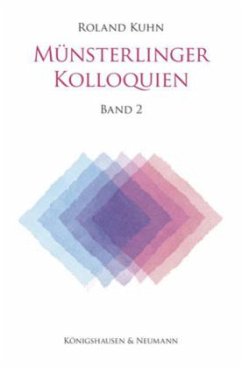 Münsterlinger Kolloquien - Kuhn, Roland