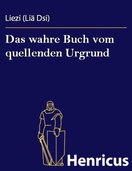 Das wahre Buch vom quellenden Urgrund (eBook, ePUB)