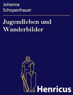 Cover Jugendleben und Wanderbilder (eBook, ePUB)