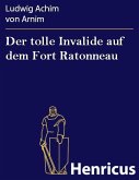 Der tolle Invalide auf dem Fort Ratonneau (eBook, ePUB)