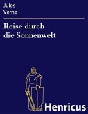 Reise durch die Sonnenwelt (eBook, ePUB)