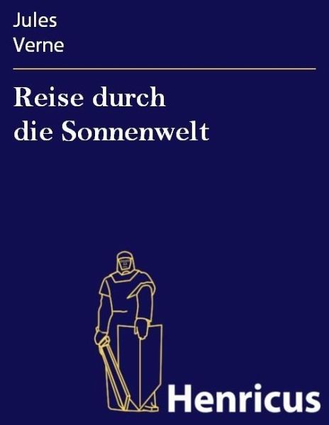 Reise durch die Sonnenwelt (eBook, ePUB)