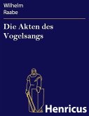 Die Akten des Vogelsangs (eBook, ePUB)