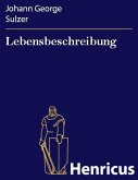 Lebensbeschreibung (eBook, ePUB)