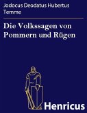 Die Volkssagen von Pommern und Rügen (eBook, ePUB)