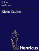 Klein Zaches (eBook, ePUB)