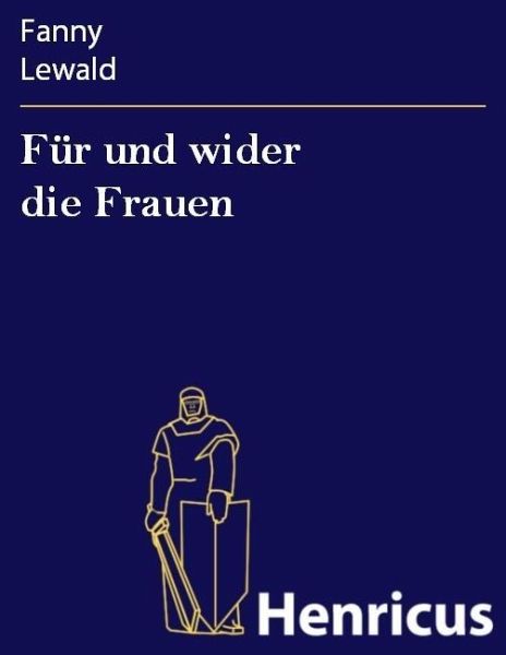 Für und wider die Frauen (eBook, ePUB)