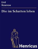 Die im Schatten leben (eBook, ePUB)
