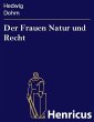 Der Frauen Natur und Recht (eBook, ePUB) - Bild 1