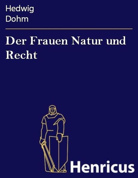 Der Frauen Natur und Recht (eBook, ePUB)