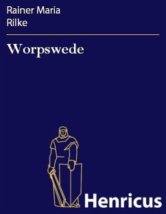 Worpswede (eBook, ePUB) - Rilke, Rainer Maria