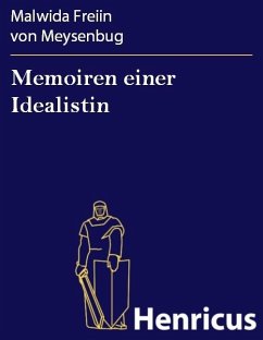 Memoiren einer Idealistin (eBook, ePUB) - Meysenbug, Malwida Freiin von