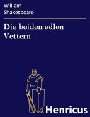 Die beiden edlen Vettern (eBook, ePUB)