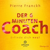 Der 6 Minuten Coach - Erfinde dich neu (MP3-Download)