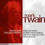 Mark Twain: Humorvolle Kurzgeschichten 1 (MP3-Download)