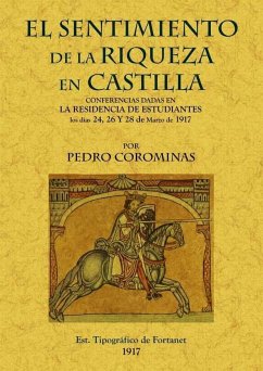 El sentimiento de la riqueza en Castilla - Corominas, Pere