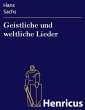 Geistliche und weltliche Lieder (eBook,... - Bild 1