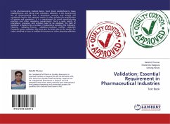 Validation: Essential Requirement in Pharmaceutical Industries