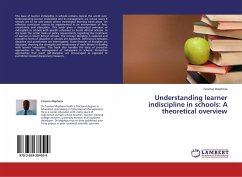 Understanding learner indiscipline in schools: A theoretical overview