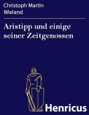 Aristipp und einige seiner Zeitgenossen (eBook, ePUB)