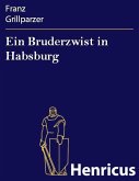 Ein Bruderzwist in Habsburg (eBook, ePUB)